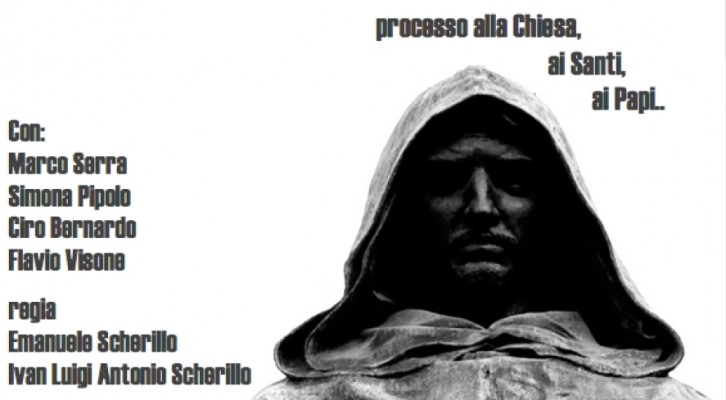 “Giordano Bruno”, lo spettacolo itinerante di Ivan Scherillo