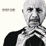 Guido Elmi: il produttore di Vasco Rossi presenta l’album “La mia legge”