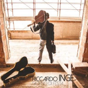 Giorno di festa, il primo ep di Riccardo Inge con la collaborazione di Craino Randagio (Copertina EP Giorno di Festa b 300x300)