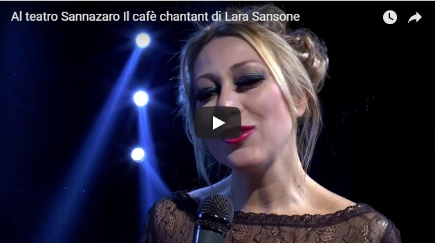 Al teatro Sannazaro Il cafè chantant di Lara Sansone