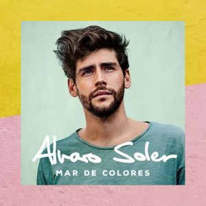 Alvaro Soler lancia “Mar de Colores”, tutti i colori della sua musica (alvaro soler mar de coleres 300x300)
