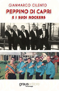 “Peppino di Capri e i suoi Rockers”, il libro che celebra la carriera dell’artista partenopeo (peppino di capri 195x300)