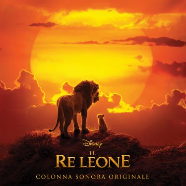 È disponibile in tutti gli store digitali la colonna sonora del film Disney “Il Re Leone”