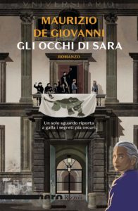 "Gli occhi di Sara", l'ultimo romanzo di Maurizio de Giovanni (gli occhi di sara cover book maurizio de giovanni 196x300)