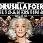 L’Eleganzissima Drusilla Foer mette al centro la sua unicità al Teatro Bellini di Napoli