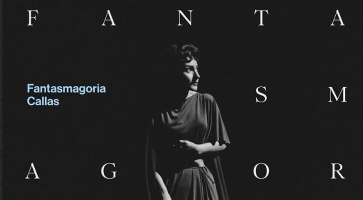 Mostra: il Teatro alla Scala presenta “Fantasmagoria Callas”