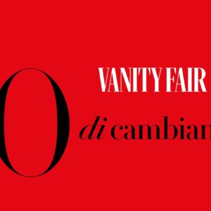 Vanity Fair Stories, secondo e ultimo appuntamento