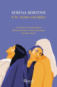 Recensione libri: A te vicino così dolce di Serena Bortone  (A te vicino cosi dolce 1 196x300)