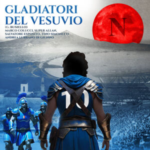 Con “Gladiatori del Vesuvio” Gianni Busiello fa il suo omaggio a Maradona (Gladiatori del Vesuvio 1 300x300)