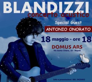 Lino Blandizzi in concerto alla Domus ars di Napoli con Antonio Onorato (LOCANDINA BLANDIZZI CONCERTO 300x268)