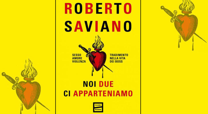 Recensione libri: Noi due ci apparteniamo di Roberto Saviano