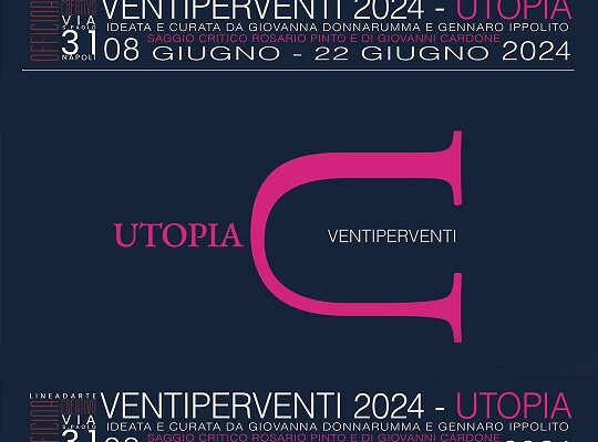 A Napoli la mostra internazionale Ventiperventi Utopia