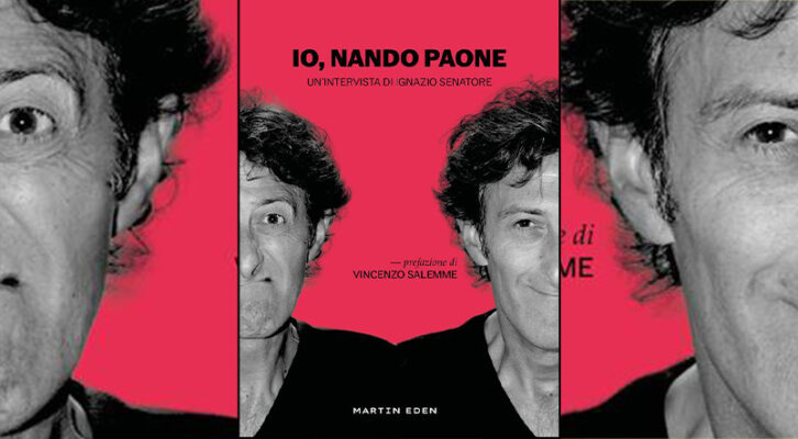 Recensione libri: Io, Nando Paone, un’intervista di Ignazio Senatore