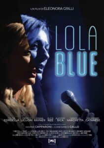 Cinzia Cordella fa il suo esordio sul grande schermo in Lola Blue (LOCANDINA LolaBlue 211x300)