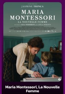 Al cinema Maria Montessori, La Nouvelle Femme di Léa Todorov (Maria Montessori La Nouvelle Femme di Lea Todorov 208x300)