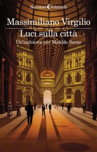 Recensione libri: Luci sulla città. Un’inchiesta per Matilde Serao di Massimiliano Virgilio (luci sulla citta massimiliano virgilio 191x300)