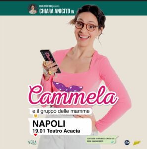 Chiara Anicito e la sua “Cammela” in scena al Teatro Acacia (Cammela e il gruppo delle mamme Napoli 297x300)