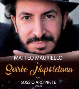 “Soirèe Napoletana” con Matteo Mauriello al Teatro spazio A’ Livella di Napoli (Matteo Mauriello 269x300)