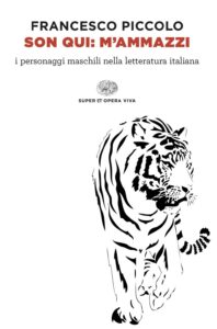 “Son qui m’ammazzi” di Francesco Piccolo